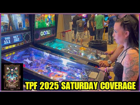Texas Pinball Festival 2025 Saturday Coverage! Good Times!