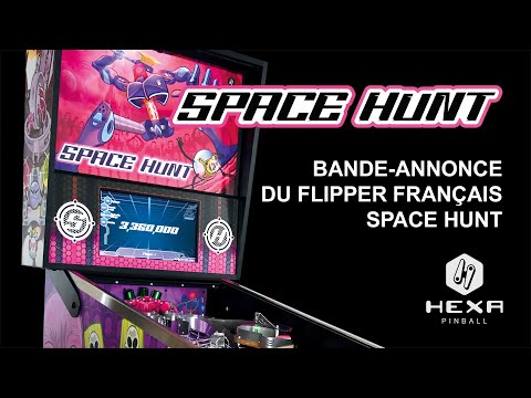 HEXA Pinball présente son flipper Space Hunt