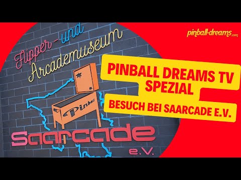 Pinball Dreams TV Spezial: Ein Besuch bei Saarcade e.V.