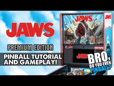 Jaws Premium Pinball (Stern, 2024) 5/4/24 &quot;Bro, do you even pinball?&quot;