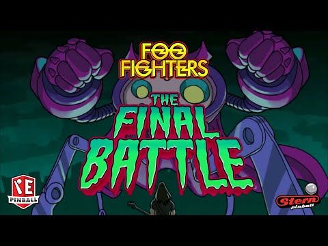 Stern Pinball&#039;s Foo Fighters v0.98 - The Final Battle