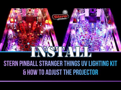 Stranger Things Pinball UV Kit Installation and Projector Adjustment