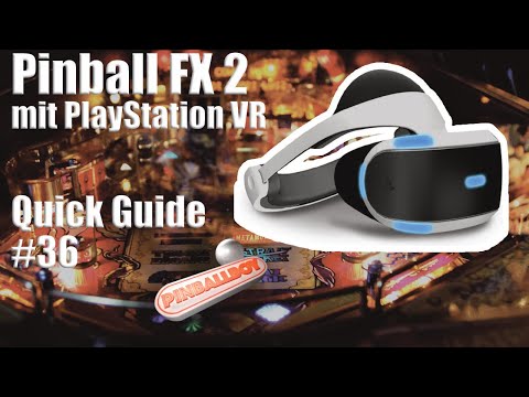 Pinball FX 2 mit PlayStation VR