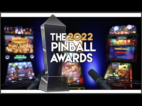The 2022 Pinball Awards (Game Winners, Media Winners, Prizes, Reveals, Hall Of Fame, LIVE)