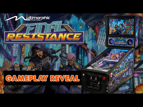 Final Resistance Pinball Gameplay Reveal - Live from Multimorphic HQ!
