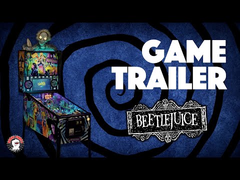 Beetlejuice Pinball Trailer (Spooky Pinball, 2025)